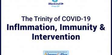 The Trinity of COVID-19 "Inflammation, Immunity & Intervention"